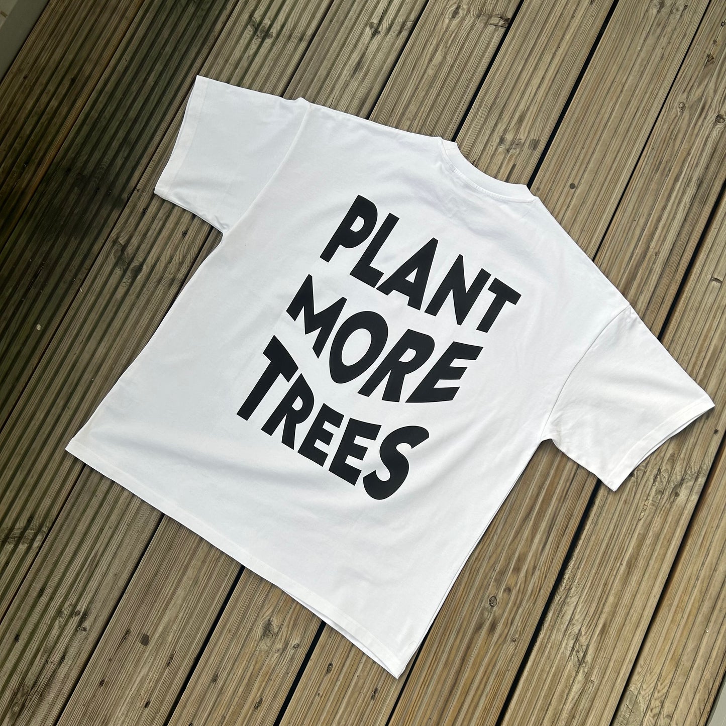 Plant More Trees - Organic Cotton T-Shirt